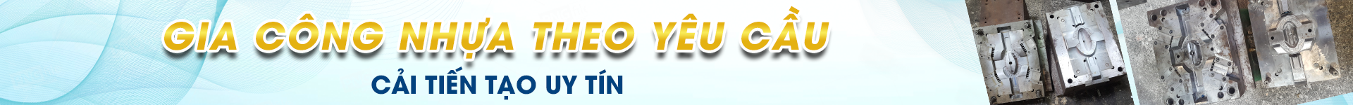 GIA CÔNG NHỰA